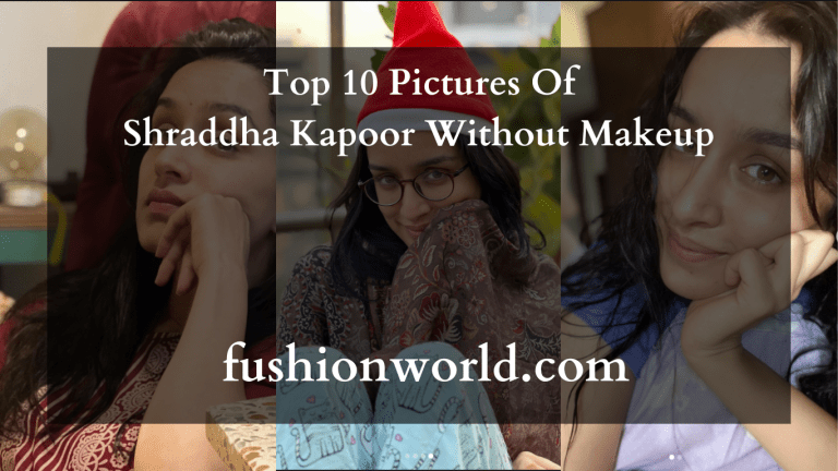 Top 10 Pictures Of Shraddha Kapoor Without Makeup