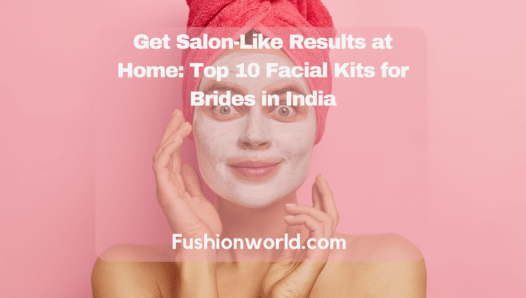 Facial Kits for Brides in India 